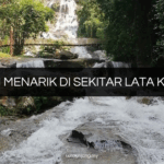 Aktiviti Menarik di Sekitar Lata Kinjang
